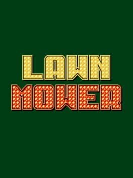 Games like Lawn Mower