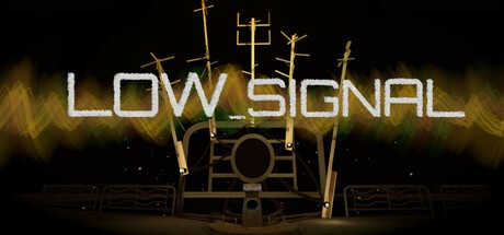 Games like Low_Signal
