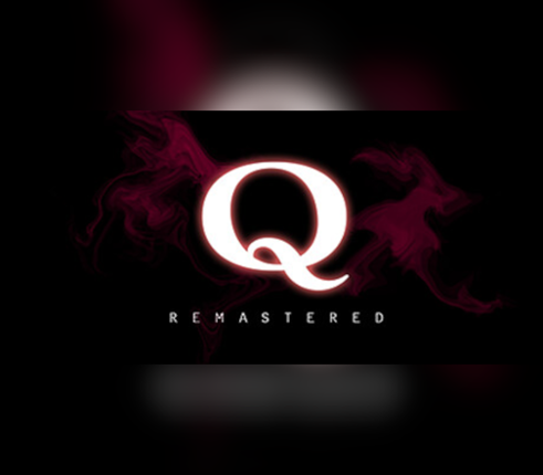 Q REMASTERED Image