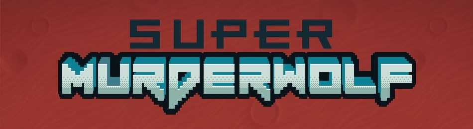 Games like Super Murderwolf