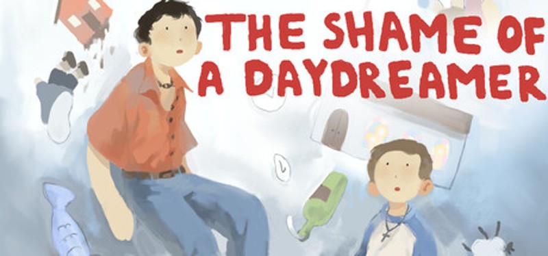 The Shame of a Daydreamer Image