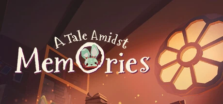 Games like A Tale Amidst Memories