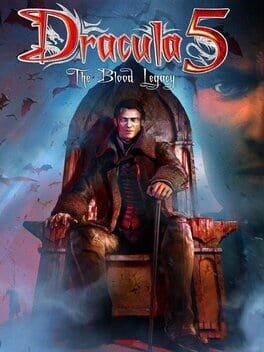 Games like Dracula 5: The Blood Legacy