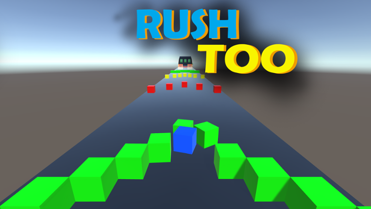 Rush Too [Inspired Jam #1] Game Cover