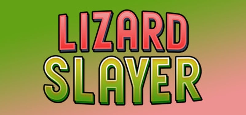 Lizard Slayer Image