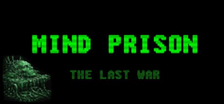 Games like Mind Prison: The Last War