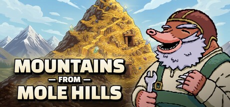 Games like Mountains From Mole Hills