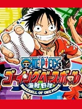 Games like One Piece: Going Baseball - Kaizoku Yakyuu