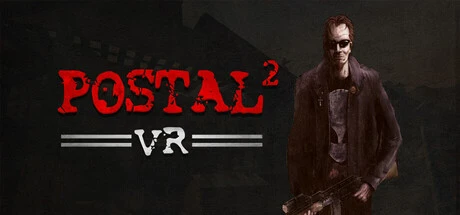 Games like POSTAL 2 VR
