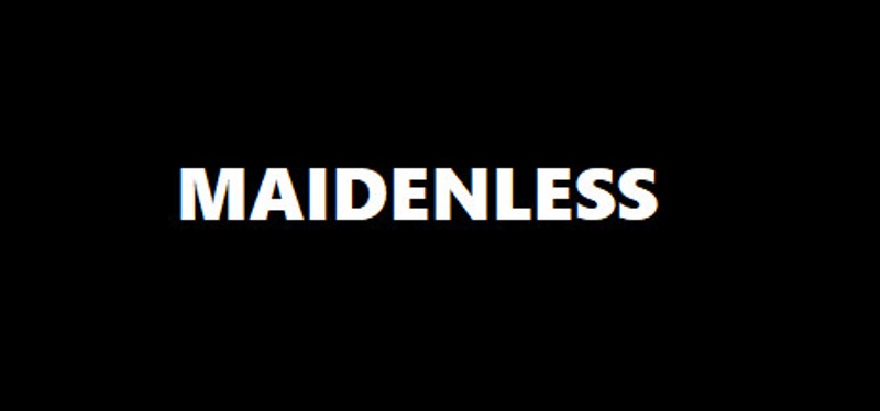 Maidenless Image