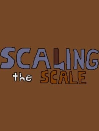 Scaling the Scale Game Cover