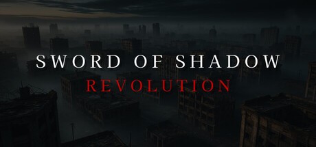 Games like Sword of Shadow: Revolution
