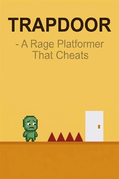 Games like TrapDoor - A Rage Platformer That Cheats
