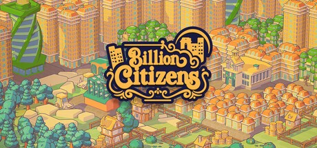 Games like Billion Citizens