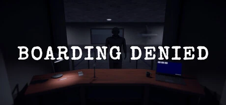 Games like Boarding Denied