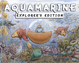 Aquamarine: Explorer's Edition Image