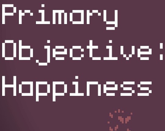 Primary Objective: Happiness Game Cover