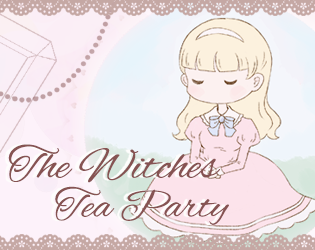 Games like The Witches Tea Party