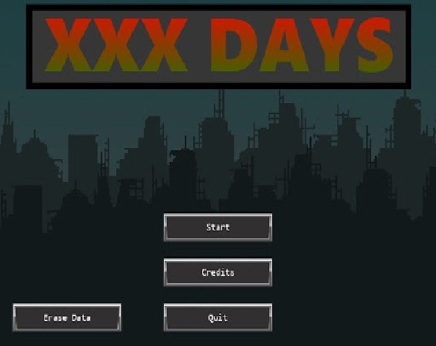Games like XXX DAYS