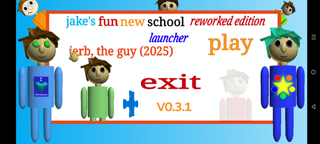 Games like Jake's Fun New School Reworked