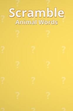 Games like Scramble Animal Words