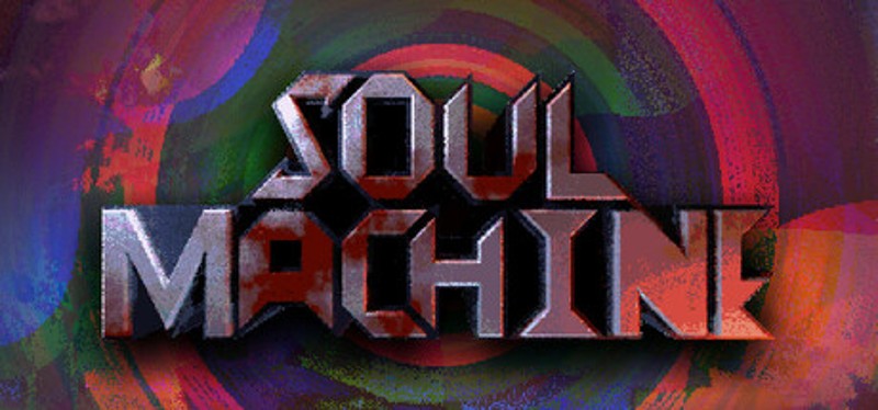 SOUL MACHINE Image