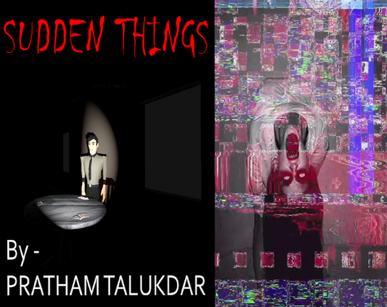 SUDDEN THINGS Image