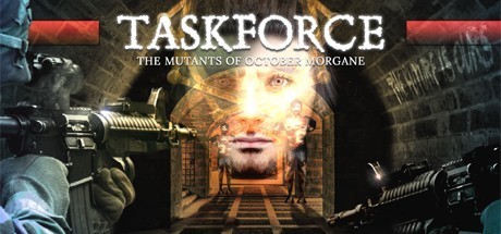 Games like Taskforce: The Mutants of October Morgane