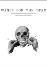 Wages For the Dead Image