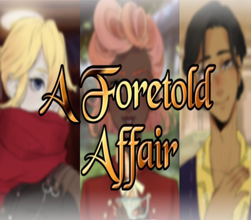A Foretold Affair Image