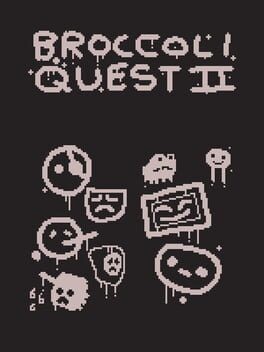 Games like BROCCOLI QUEST II: THE DARK SACRAMENT