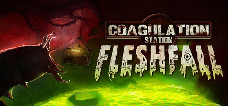 Games like Coagulation Station: Fleshfall