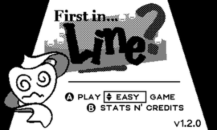 First in…Line? screenshot