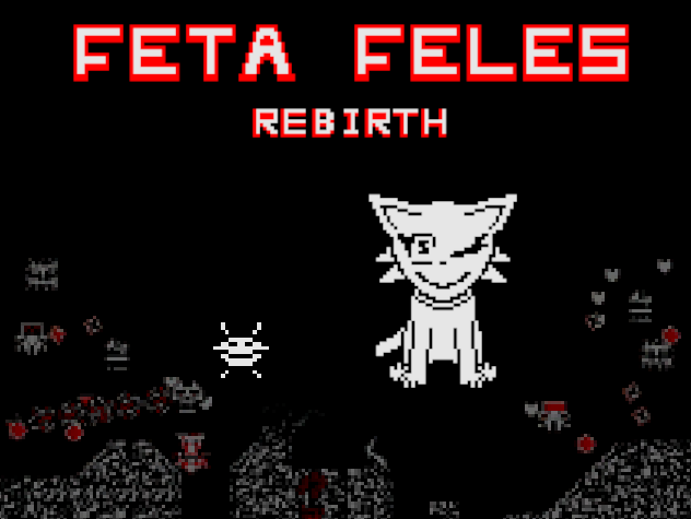 Games like Feta Feles Rebirth