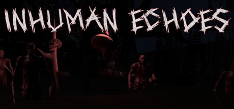 Games like Inhuman Echoes