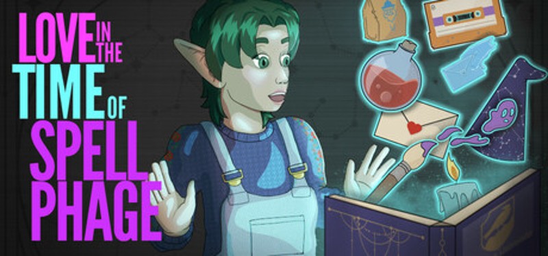 Love in the Time of Spellphage Image