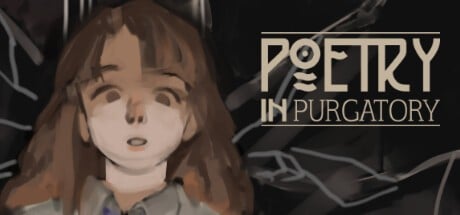 Games like Poetry in Purgatory