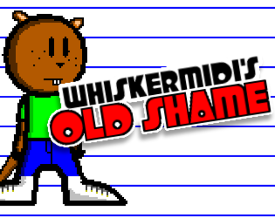 WhiskerMidi's Old Shame Game Cover