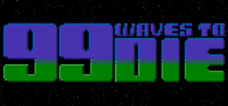 99 Waves to Die Image