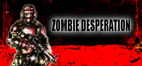 Games like Zombie Desperation