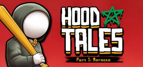 Games like Hood Tales Part 1: Morocco