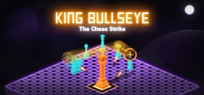 King Bullseye: The Chess Strike Image