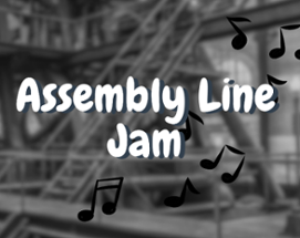 Assembly Line Jam Image