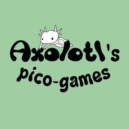 Axolotl's pico-games Game Cover