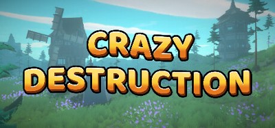 Crazy Destruction Image