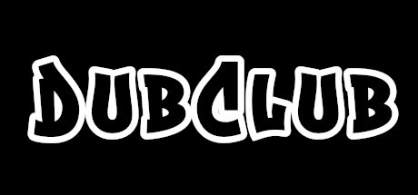 Games like Dub Club