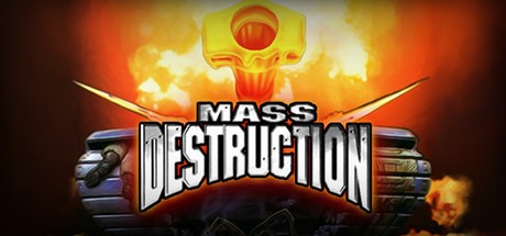 Games like Mass Destruction