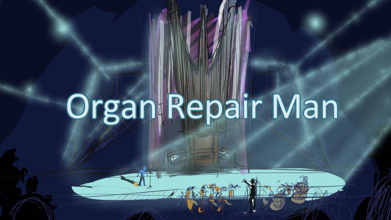 Organ Repair Man GGJ 2020 Game Image