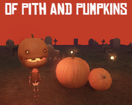 Of Pith and Pumpkins Image