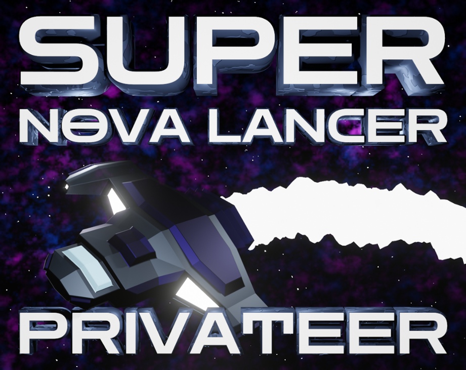 Games like Super Nova Lancer: Privateer